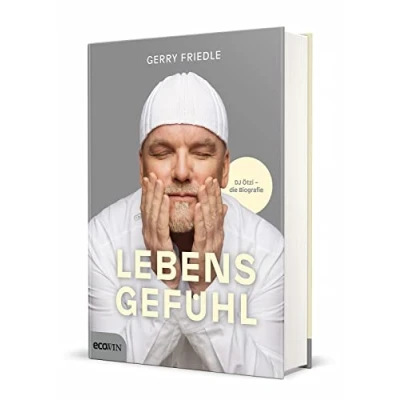Abbildung von Lebensgefühl: DJ Ötzi Die Biografie