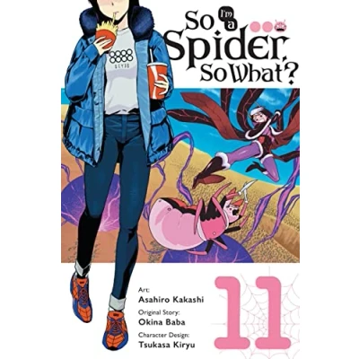 Abbildung von SO I&#039;m A Spider, What?, Vol. 11 (manga): Volume (SO IM SPIDER WHAT GN)