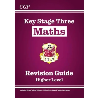 Abbildung von KS3 Maths Revision Guide Higher (includes Online Edition, Videos &amp; Quizzes) (CGP Guides)