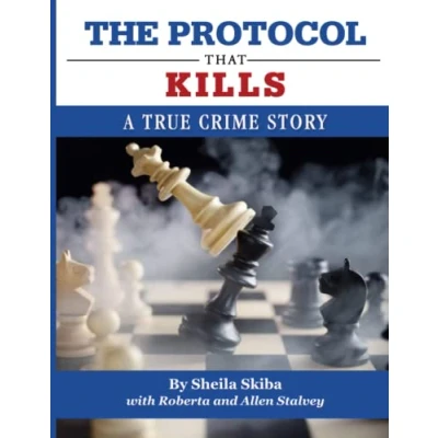 Abbildung von The Protocol That Kills: A TRUE CRIME STORY