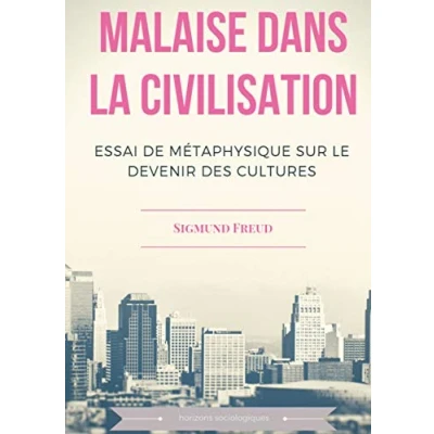 Abbildung von Malaise dans la civilisation: Essai de métaphysique sur le devenir des cultures