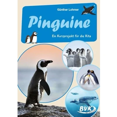 Abbildung von Pinguine: Ein Kurzprojekt für die Kita (Kita Kurzprojekte) (Kindergarten kompakt: Material Erzieher)