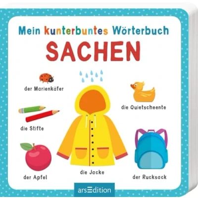 Abbildung von Mein kunterbuntes Wörterbuch Sachen: Ein erstes für Kleinkinder ab 12 Monaten