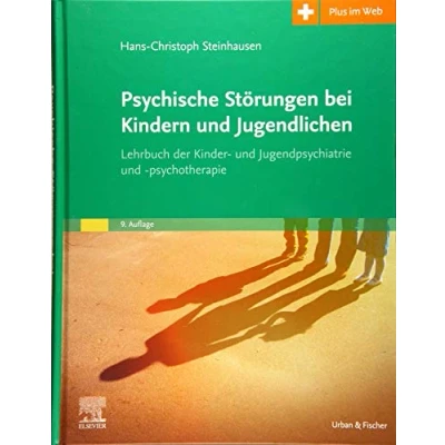 Abbildung von Psychische Störungen bei Kindern und Jugendlichen: Lehrbuch der Kinder Jugendpsychiatrie psychotherapie. Mit Zugang zum Elsevier Portal