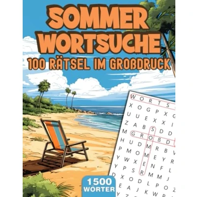 Abbildung von Sommer Wortsuchrätsel: 100 Sommerurlaub Themen &amp; Rätsel im Großdruck mit 1500 Wörtern für Erwachsene, Senioren Kinder