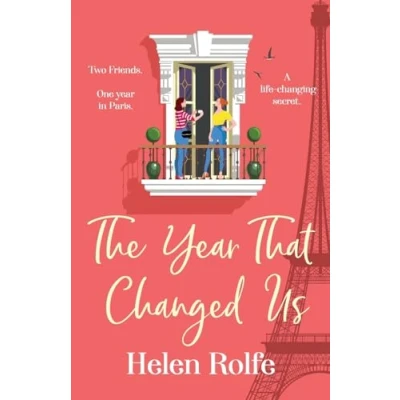 Abbildung von The Year That Changed Us: A beautiful, uplifting, heartwarming read from Helen Rolfe for 2024