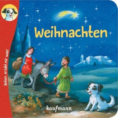 Abbildung von Anton, erzähl mir was! Weihnachten (Anton, zum Vorlesen und Mitnehmen: Die Heftreihe &quot;Religion&quot; für Kinder ab 2 Jahren)
