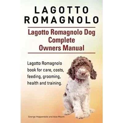 Abbildung von Lagotto Romagnolo . Dog Complete Owners Manual. book for care, costs, feeding, grooming, health and training.