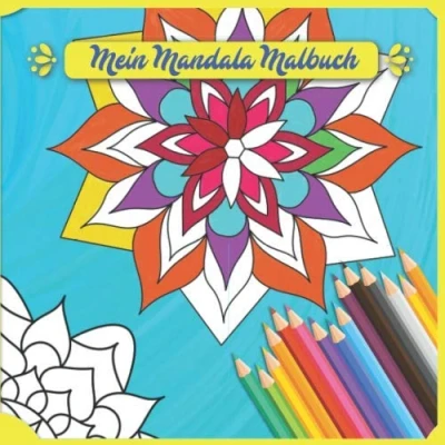Abbildung von Mein Mandala Malbuch: 50 tolle Mandalas für Kinder zum Ausmalen und als Kopiervorlage PädagogInnen.