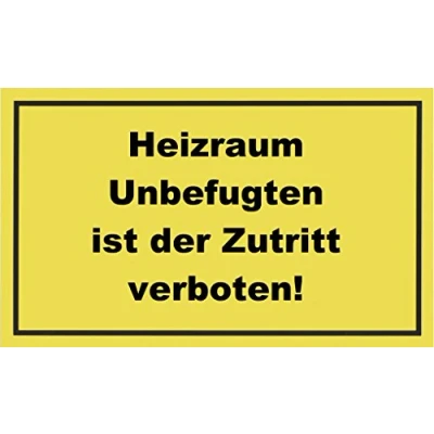 Abbildung von Metafranc Hinweisschild &quot;Heizraum Unbefugten ist der Zutritt verboten!&quot; 300 x 200 mm / Beschilderung Verbotsschild Zutrittsverbot Privatgrundstück Grundstückskennzeichnung 500410