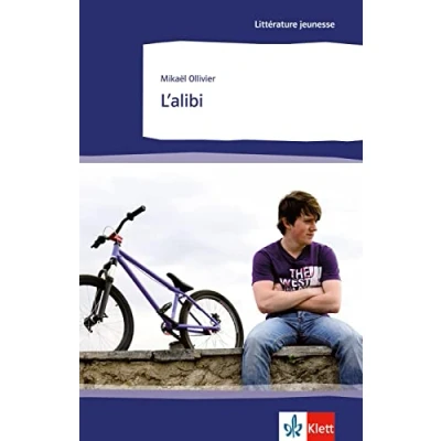 Abbildung von L’alibi: Abiturausgabe zum Thema « Les grandes questions de l&#039;existence humaine », neu beginnende Fremdsprache. Originaltext mit Annotationen (Littérature jeunesse)
