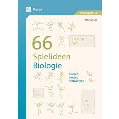 Abbildung von 66 Spielideen Biologie: einfach, kreativ, motivierend (5. bis 10. Klasse) (Spielideen Sekundarstufe)