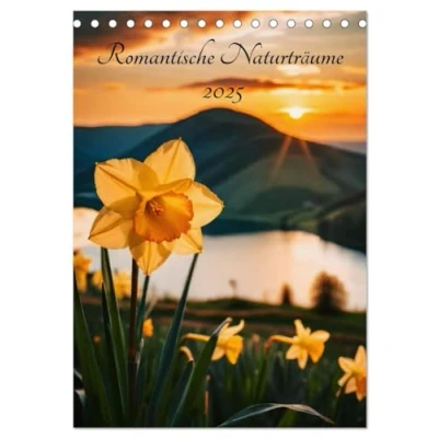 Abbildung von Romantische Naturträume (Tischkalender 2025 DIN A5 hoch), CALVENDO Monatskalender