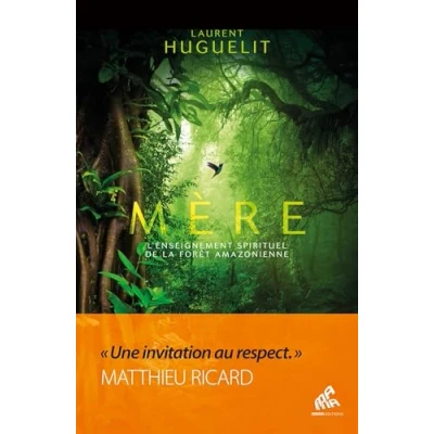 Abbildung von Mère Edition collector: L&#039;enseignement spirituel de la forêt amazonienne