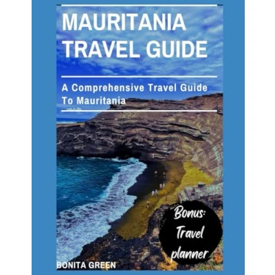 Abbildung von Mauritania travel guide: A comprehensive guide to