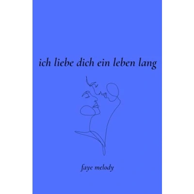 Abbildung von Ich Liebe dich ein Leben lang: 100 Tage voller
