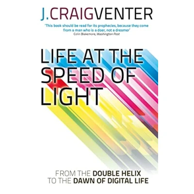 Abbildung von Life at the Speed of Light: From Double Helix to Dawn Digital