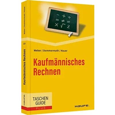 Abbildung von Kaufmännisches Rechnen (Haufe TaschenGuide)
