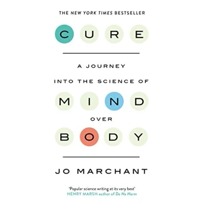 Abbildung von Cure: A Journey Into the Science of Mind over Body