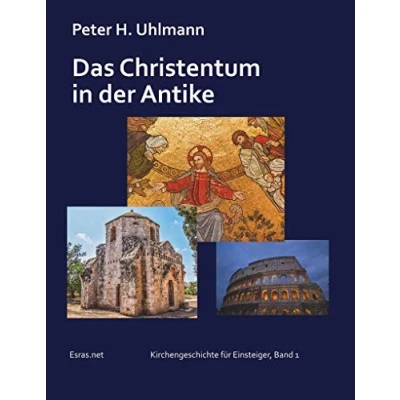 Abbildung von Das Christentum in der Antike (Kirchengeschichte für Einsteiger)