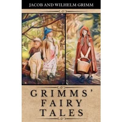 Abbildung von Grimms’ Fairy Tales: The Brothers Grimm Classic German Tales Collection (Annotated)