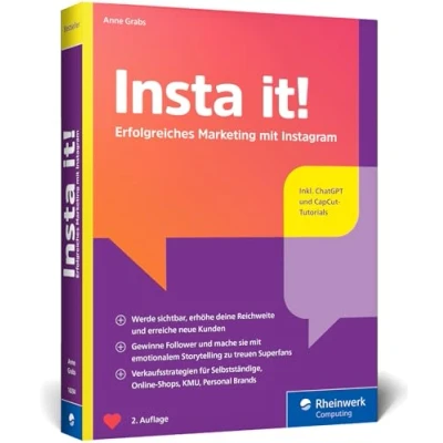 Abbildung von Insta it!: Das Online Marketing Handbuch für Instagram. Inkl. Praxistipps Stories, Ads Kampagnen und Content mit KI