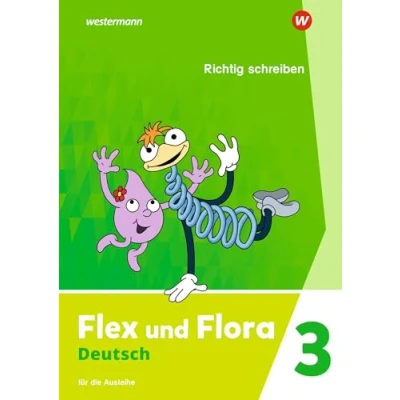 Abbildung von Flex und Flora Ausgabe 2021: Heft Richtig schreiben 3 (Druckschrift) Für die Ausleihe