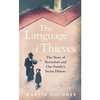 Abbildung von The Language of Thieves: Story Rotwelsch and One Family’s Secret History