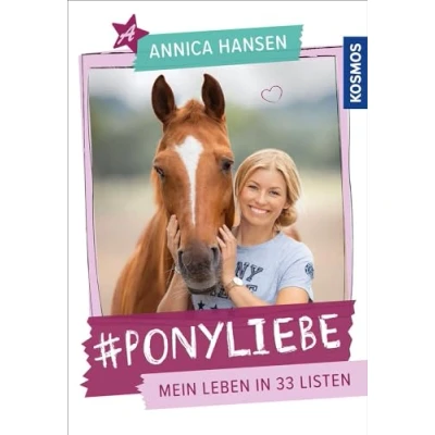 Abbildung von #Ponyliebe: Mein Leben in 33 Liste