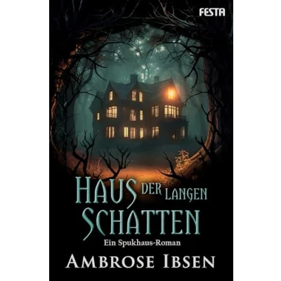 Abbildung von Haus der langen Schatten: Ein Spukhaus Roman