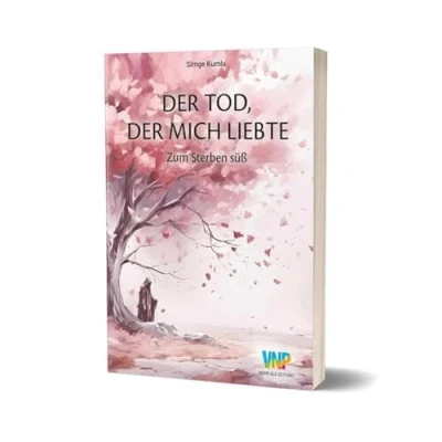 Abbildung von der Tod, mich liebte: Zum Sterben süß