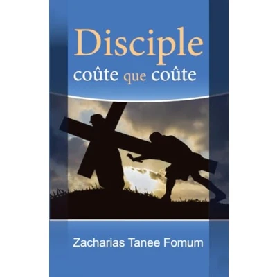 Abbildung von Disciple coûte que (Aides Pratiques Pour les Vainqueurs, Band 1)