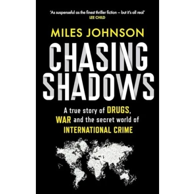Abbildung von Chasing Shadows: A true story of the Mafia, Drugs and Terrorism (Dilly&#039;s Story)