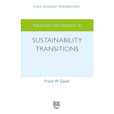 Abbildung von Advanced Introduction to Sustainability Transitions (Elgar Introductions)
