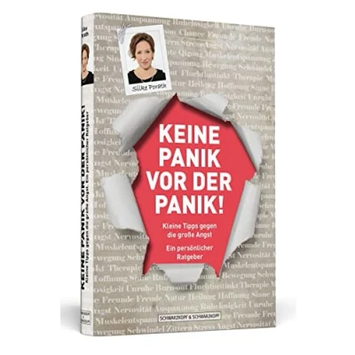 Abbildung von Keine Panik vor der Panik!: Kleine Tipps gegen die große Angst: Ein persönlicher Ratgeber