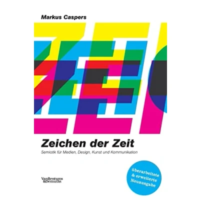 Abbildung von Zeichen der Zeit: Eine Einführung in die Semiotik