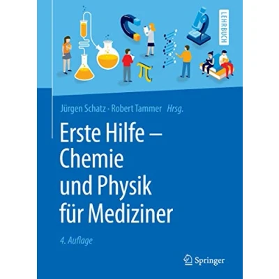 Abbildung von Erste Hilfe Chemie und Physik für Mediziner (Springer Lehrbuch)