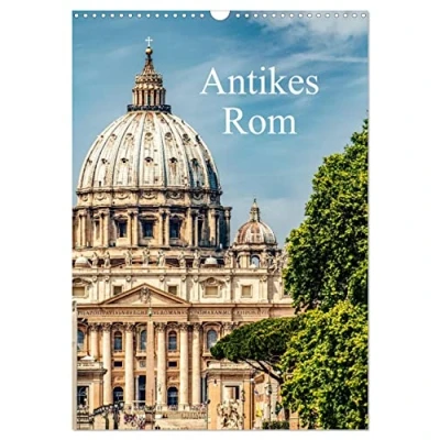 Abbildung von Antikes Rom (Wandkalender 2025 DIN A3 hoch), CALVENDO Monatskalender