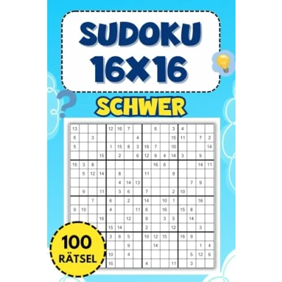 Abbildung von Sudoku 16x16 Schwer: anspruchsvolle Herausforderungen für echte Puzzle Fans 100 Aufgaben