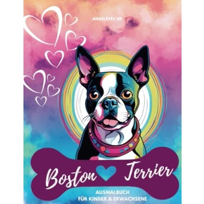 Abbildung von Boston Terrier Das grosse Ausmalbuch für Kinder und Erwachsene