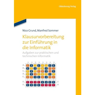 Abbildung von Klausurvorbereitung zur Einführung in die Informatik: Aufgaben praktischen und technischen Informatik