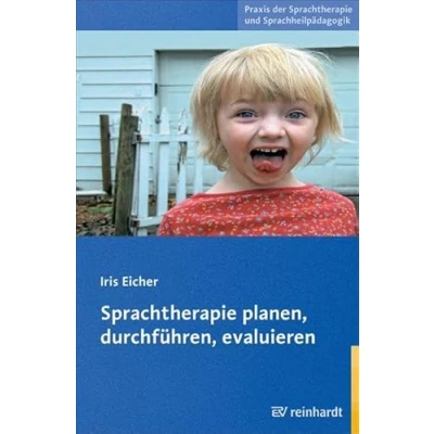 Abbildung von Sprachtherapie planen, durchführen, evaluieren (Praxis der und Sprachheilpädagogik)