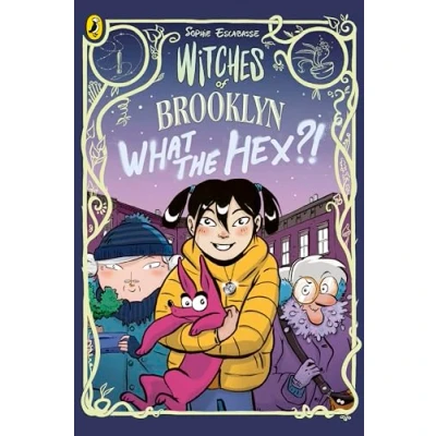 Abbildung von Witches of Brooklyn: What the Hex?!: A graphic novel (Witches Brooklyn, 2)