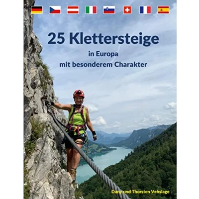 Abbildung von 25 Klettersteige in Europa mit besonderem Charakter: Deutschland, Frankreich, Italien, Österreich, Schweiz, Slowenien, Spanien und Tschechien