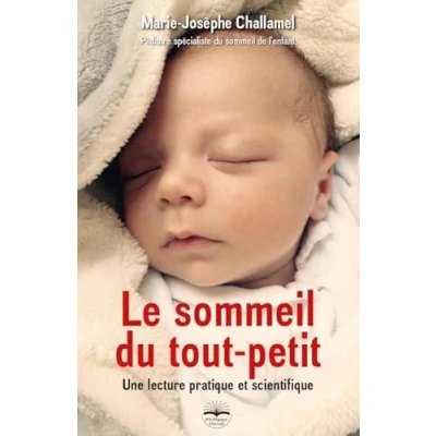 Abbildung von Le sommeil du tout petit: Une lecture pratique et scientifique