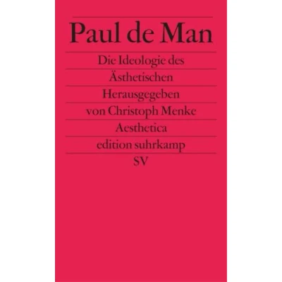Abbildung von Die Ideologie des Ästhetischen: Hrsg. v. Christoph Menke (edition suhrkamp)
