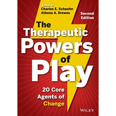 Abbildung von The Therapeutic Powers of Play: 20 Core Agents Change
