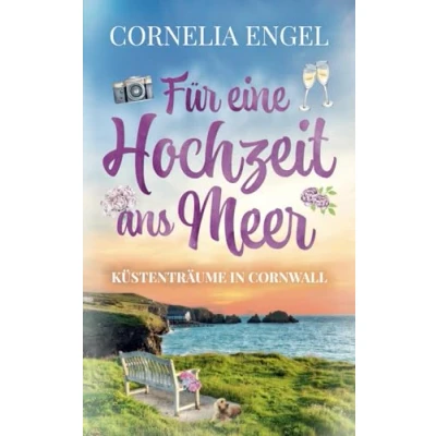 Abbildung von Für eine Hochzeit ans Meer Küstenträume in Cornwall