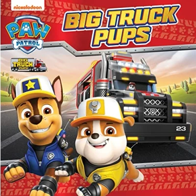 Abbildung von PAW Patrol Big Truck Pups Picture Book: A BRAND NEW action packed story book for 2023 from the hit Nickelodeon series.
