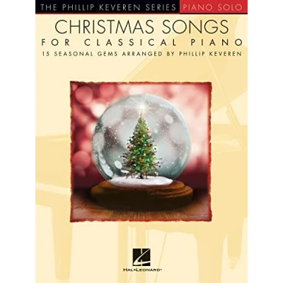 Abbildung von Christmas Songs for Classical Piano: Arr. Phillip Keveren the Series Piano Solo: 15 Seasonal Gems